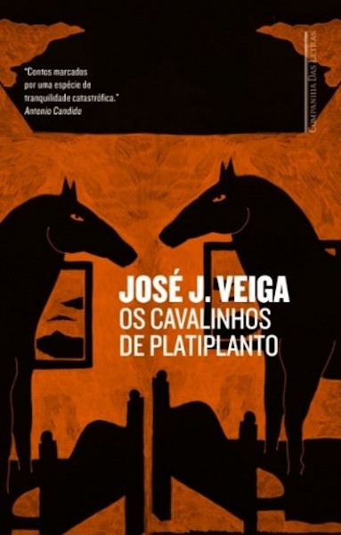 Capa do livro Os cavalinhos de Platiplanto, de José J. Veiga, publicado pela Companhia das Letras.[2]