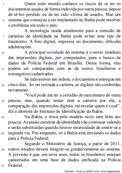 A)qual é o tempo verbal utilizado na primeira na primeira linha desse  trecho? B)além do verbo, que 