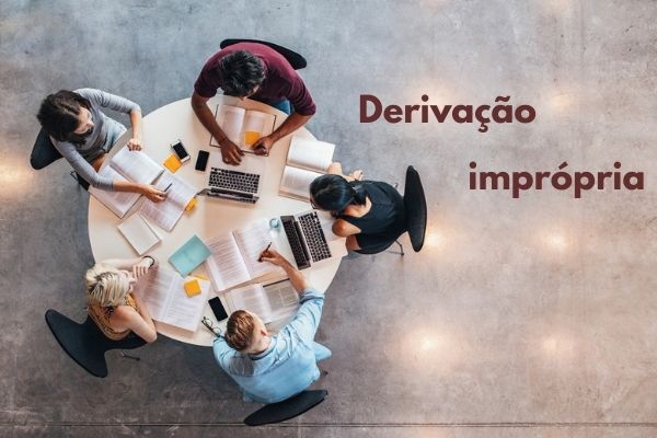 Derivação imprópria: o que é, exemplos, resumo - Português