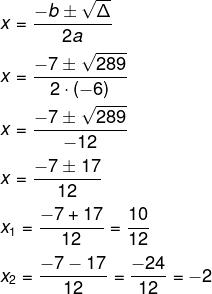 Aplicação da fórmula de Bhaskara para resolver uma equação de 2º grau.