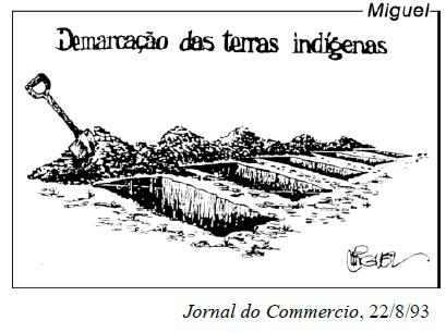 Charge com o título “Demarcação das terras indígenas” e com desenho de covas abertas.
