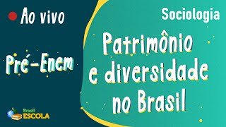 "Pré-Enem | Patrimônio e diversidade no Brasil" escrito sobre fundo verde