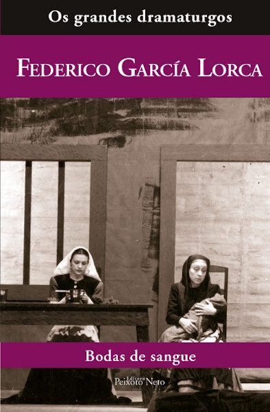 Capa do livro Bodas de sangue, de Federico García Lorca, publicado pela editora Peixoto Neto.[1]