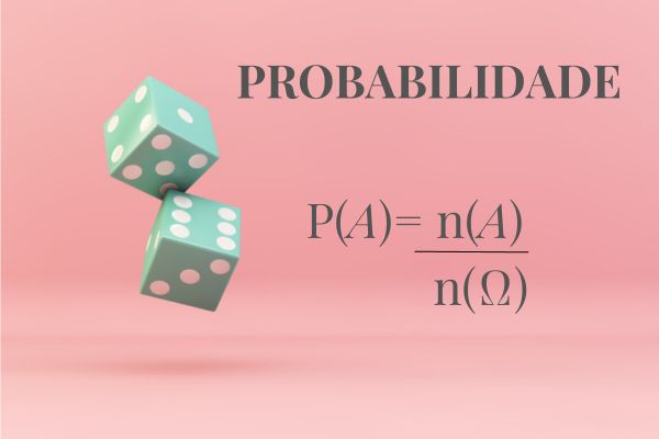 Fórmula para cálculo de probabilidade à direita na imagem; à esquerda, dois dados sendo lançados.