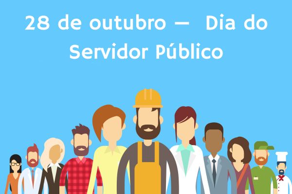 Ilustração de diversos servidores públicos. Texto na imagem: “28 de outubro —  Dia do Servidor Público”.