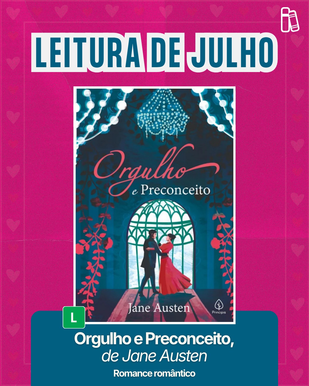 Banner mostra a capa do livro “Orgulho e preconceito”, livro de julho do Clube do Livro do Brasil Escola.