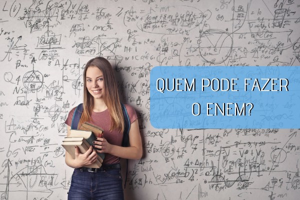 Estudante loira carregando livros. Na imagem, está escrito:  Quem pode fazer o Enem?