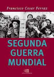 Capa do livro Segunda Guerra Mundial
