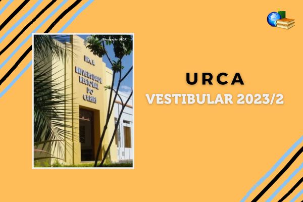 Fundo laranja, foto do campus da URCA. Texto Vestibular 2023/2