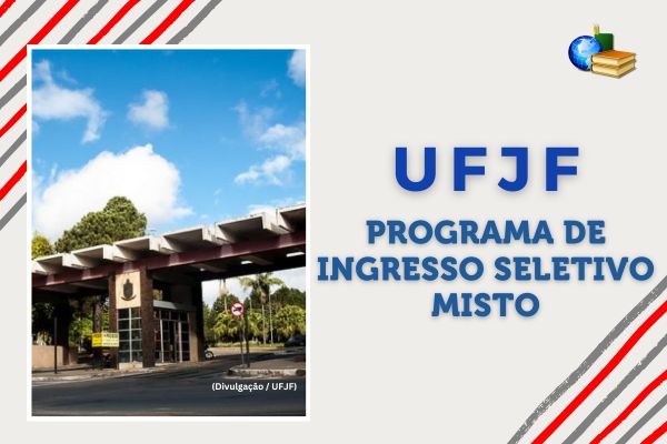 Campus da UFJF sob fundo cinza claro como seguinte texto: UFJF PROGRAMA DE INGRESSO SELETIVO MISTO