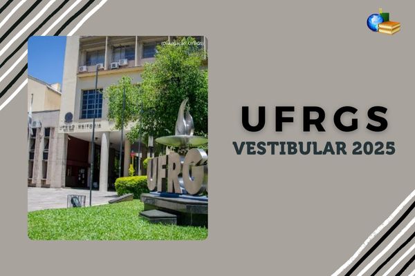 Fundo cinza, foto do letreiro na reitoria da UFRGS, texto UFRGS Vestibular 2025