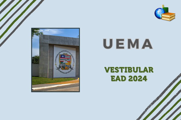 Vestibular EaD 2024 da UEMA