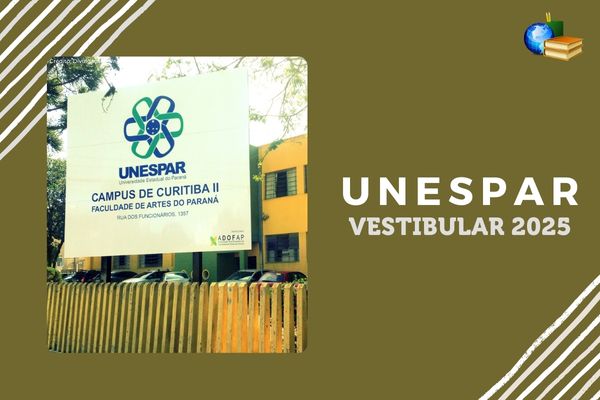 Campus da Unespar com fundo verde. Texto na imagem: "UNESPAR VESTIBULAR 2025"