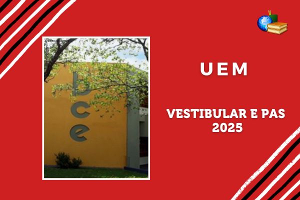 Campus da UEM com fundo vermelho . Texto na imagem: "UEM VESTIBULAR E PAS 2025"