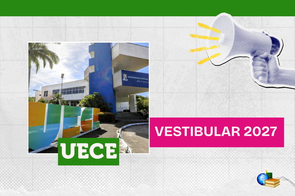 Fundo branco, foto da entrada da UECE, cores rosa e verde, texto UECE Vestibular 2026.2